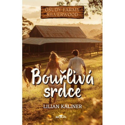 Osudy farmy Silverwood - Bouřlivá srdce