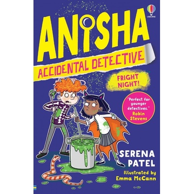 Anisha, Accidental Detective: Fright Night Usborne Publishing
