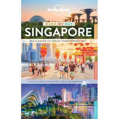 Make my day Singapore průvodce 1st 2017 Lonely Planet