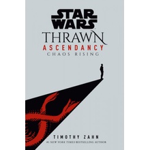 Star Wars: Thrawn Ascendancy Book I: Chaos Rising