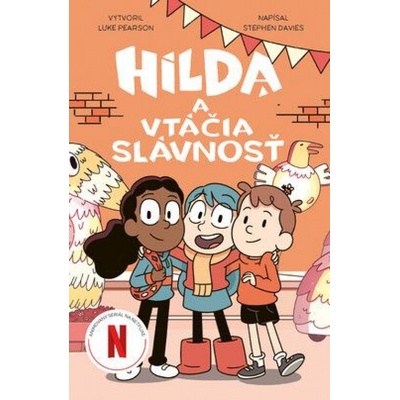 Hilda a vtáčia slávnosť - Stephen Davies, Luke Pearson, Seaerra Miller