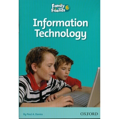 Family and Friends 6 Information Technology P. A. Davies