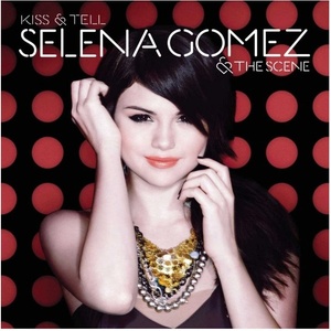 Universal Gomez Selena & The Scene: Kiss & Tell - CD (035526)