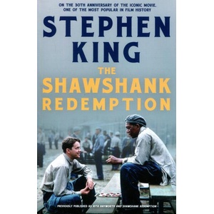 The Shawshank Redemption: On the 30th Anniversary of the iconic movie, one of the most popular in film history | Stephen King (ISBN: 9781399745321)