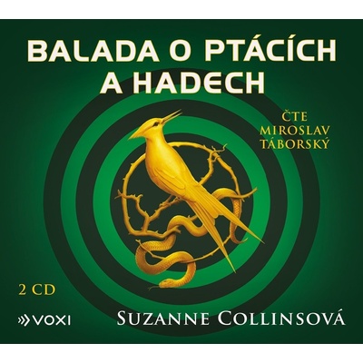 Balada o ptácích a hadech - Suzanne Collins – Sleviste.cz