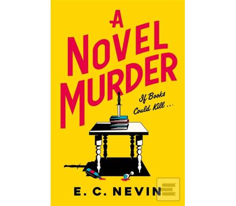 A Novel Murder - E. C. Nevin