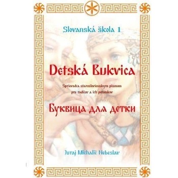 Detská Bukvica - Nebeslav Juraj Michalič