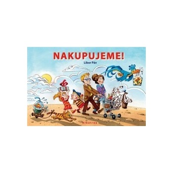 Nakupujeme! - Libor Páv