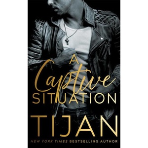 A Captive Situation | Tijan (ISBN: 9781662524851)