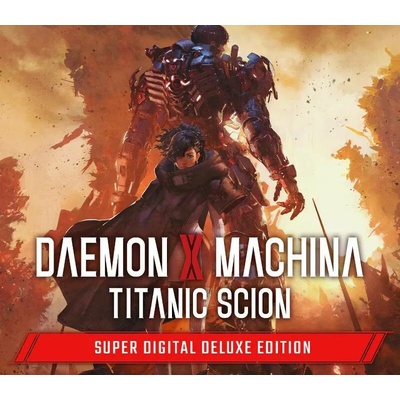 Daemon X Machina: Titanic Scion (Super Deluxe Edition)