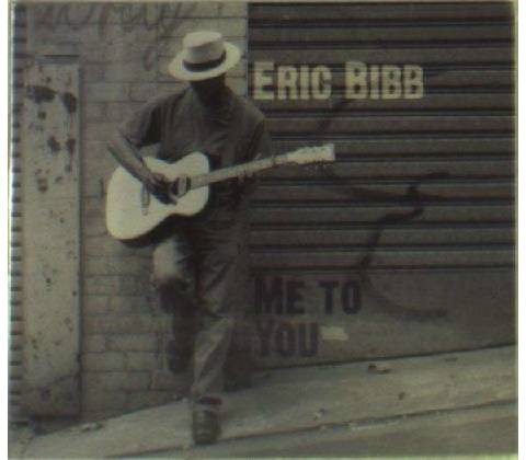 BIBB ERIC: ME TO YOU CD