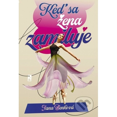 Keď sa žena zamiluje - Jana Benková