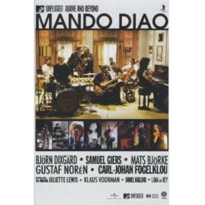 MANDO DIAO - MTV UNPLUGGED-ABOVE AND...