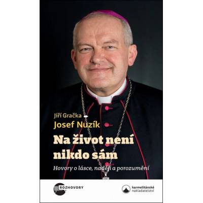 Na život není nikdo sám