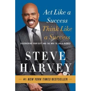 Act Like a Success, Think Like a Success (2015)
