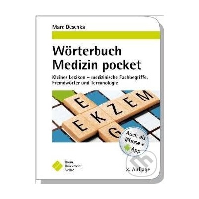 Wörterbuch Medizin pocket - Marc Deschka