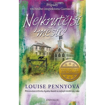 Nejkrutější měsíc Inspektor Gamache 3 - Louise Penny