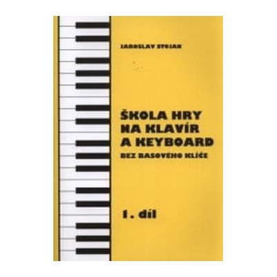 Škola hry na klavír a keyboard bez basového kľúča 1 -