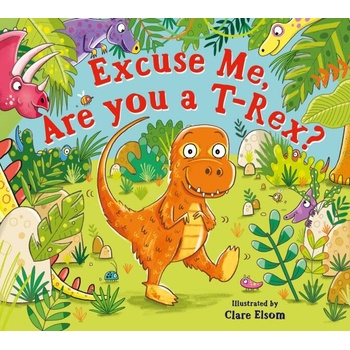 Image 1 of Excuse Me, Are You a T-Rex?