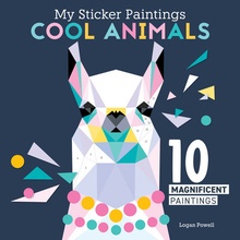 My Sticker Paintings: Cool Animals: 10 Magnificent Paintings Powell LoganPaperback