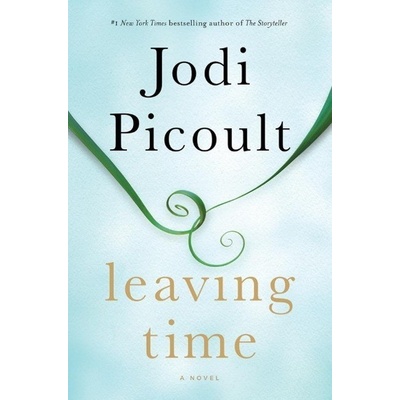 Leaving Time - Picoult, Jodi