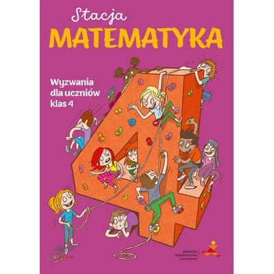 Stacja matematyka Wyzwania dla uczniów klas 4