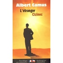 Cizinec / L´ étranger Albert Camus