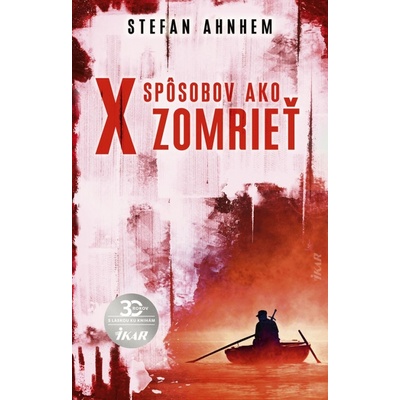 X spôsobov, ako zomrieť - Ahnhem Stefan