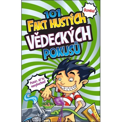 101 fakt hustých vědeckých pokusů