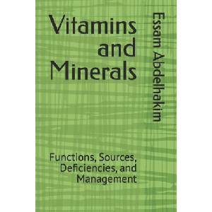 Vitamins and Minerals | Essam Abdelhakim (2025)