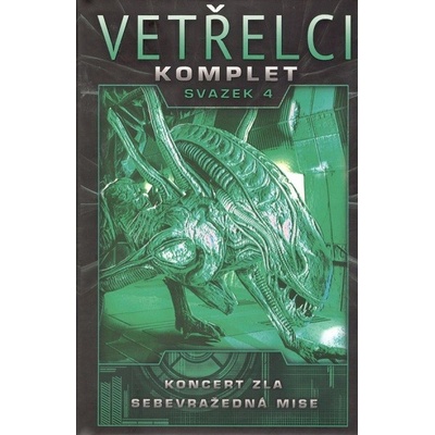 Vetřelci - komplet svazek 4 Koncert zla, Sebevražedná mise - Perry, S. D., Navarro Yvonne