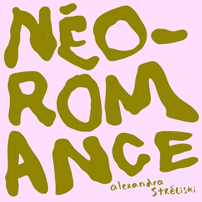STRELISKI, ALEXANDRA - Néo-Romance LP