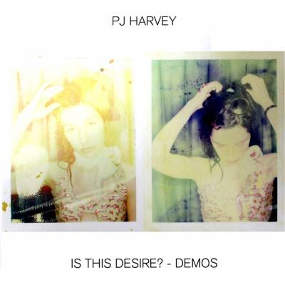 Harvey PJ - Is This Desire? Vinyl Demos LP