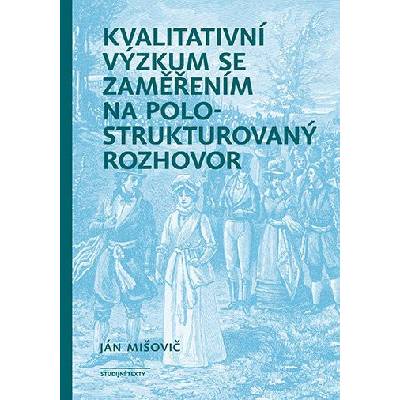 Kvalitativní výzkum se zaměřením na polostrukturovaný rozhovor, 2. vydání
