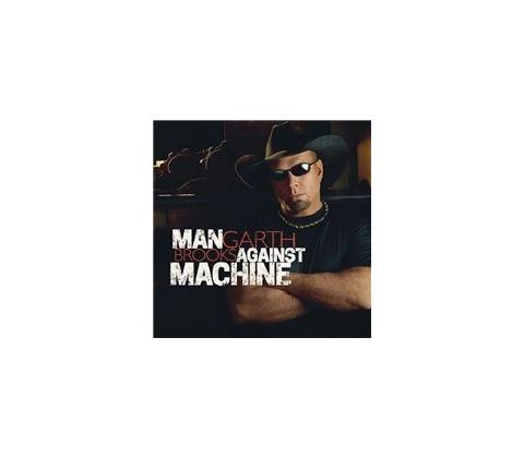 BROOKS GARTH: MAN AGAINST MACHINE CD