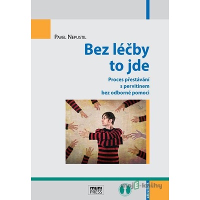 Bez léčby to jde - Pavel Nepustil