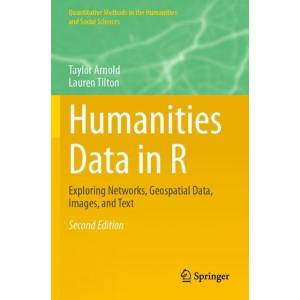 Humanities Data in R | Lauren Tilton (ISBN: 9783031625688)