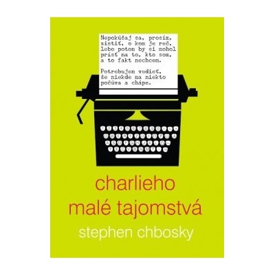 Charlieho malé tajomstvá - Chbosky Stephen