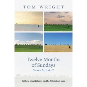Twelve Months of Sundays Years A, B and C (ISBN: 9780281065813)