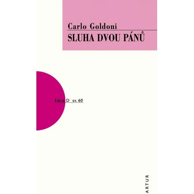 Sluha dvou pánů, 4. vydání
