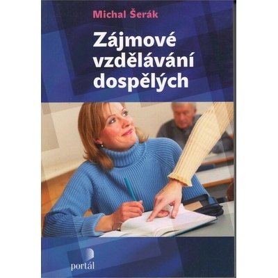 Zájmové vzdělávání dospělých - Michal Šerák