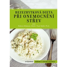 Bezezbytková dieta při onemocnění střev - Růžena Milatová, Pavel Wohl