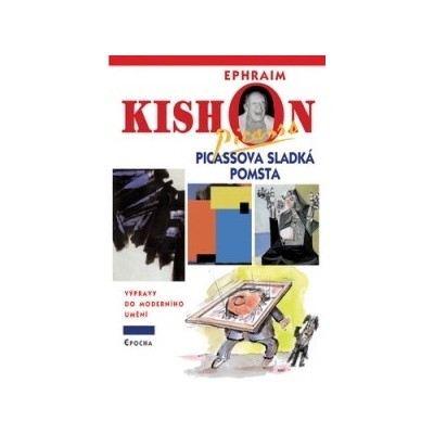 Picassova sladká pomsta