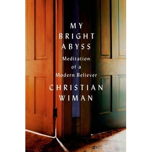 MY BRIGHT ABYSS (ISBN: 9780374534370)