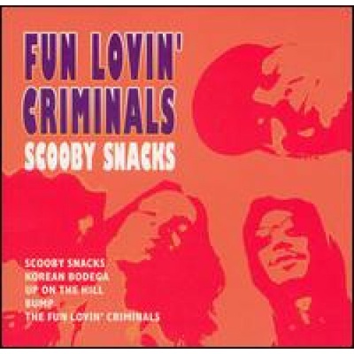 Fun Lovin Criminals - Scooby Snacks / Collection CD