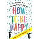 Jak být šťastný - Eva Woodsová