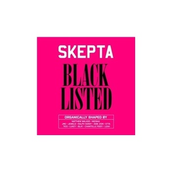 Skepta - Blacklisted