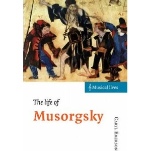 Life of Musorgsky | Caryl Emerson (ISBN: 9780521485074)