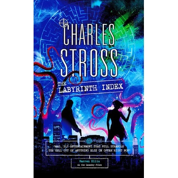 The Labyrinth Index A Laundry Files Novel - Charles Stross