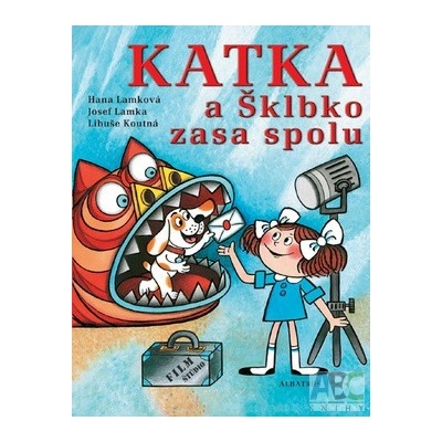 Katka a Šklbko zasa spolu - Hana Lamková